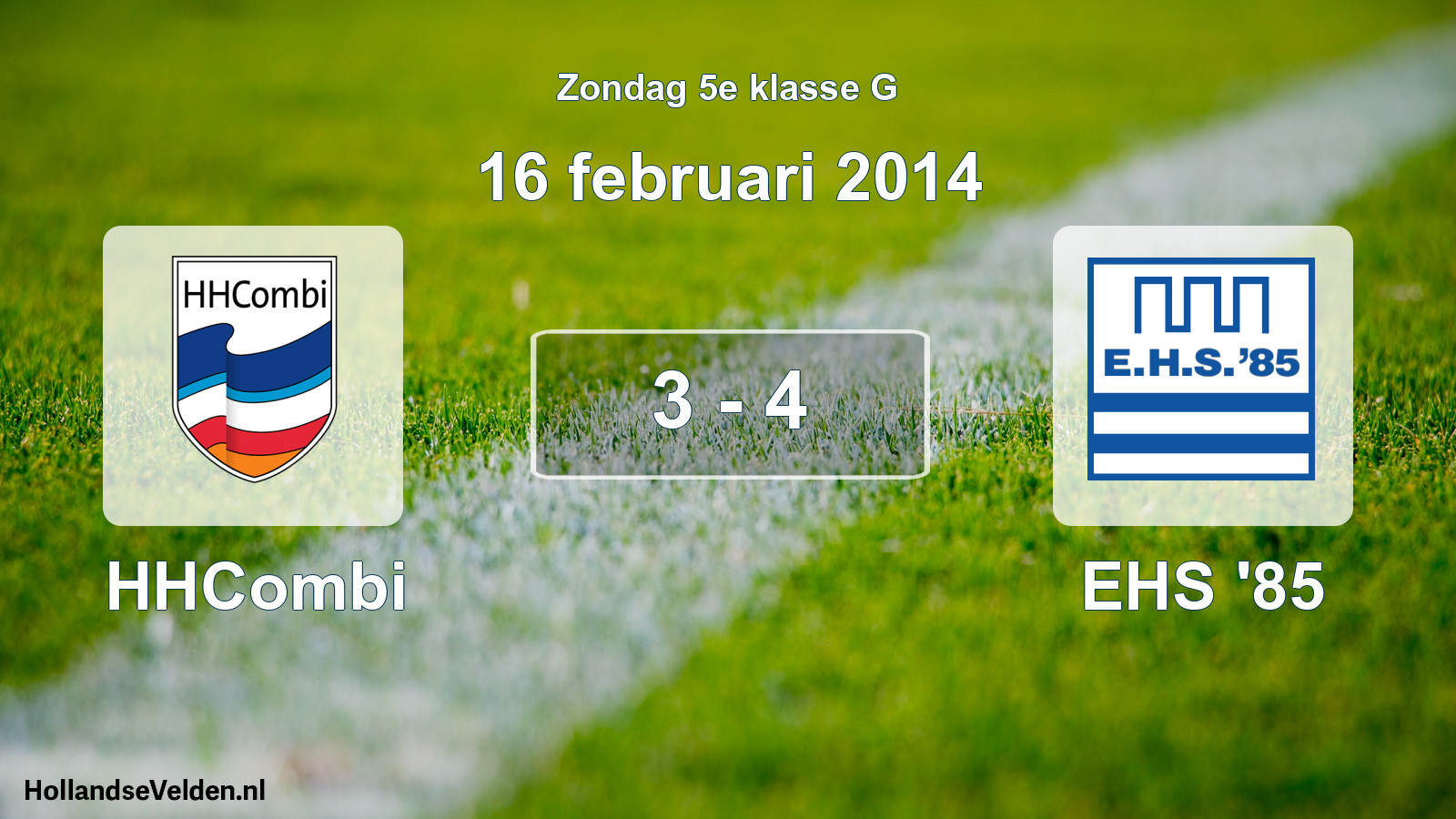Total number of matches played: HHCombi - EHS '85 3 - 4 (16 February 2014)
