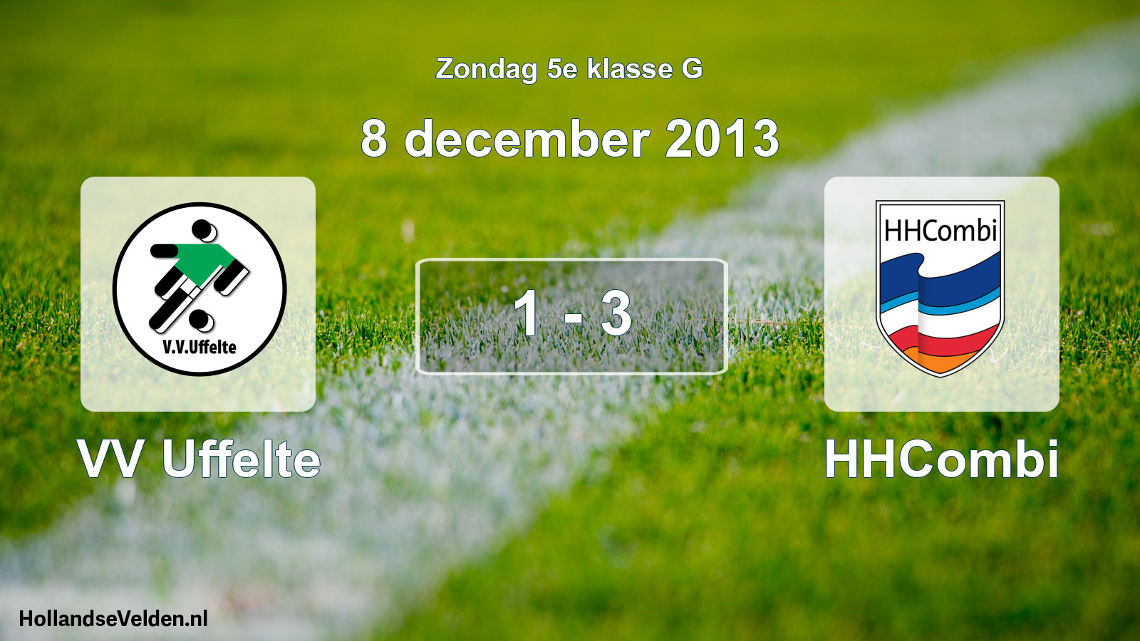 Total number of matches played: VV Uffelte - HHCombi 1 - 3 (8 December 2013)