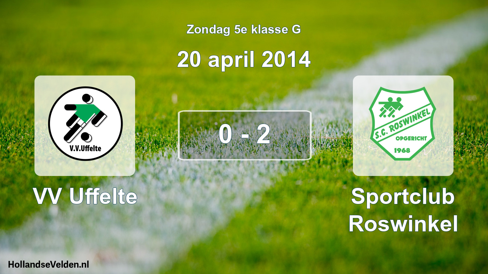 Total number of matches played: VV Uffelte - Sportclub Roswinkel 0 - 2 (20 April 2014)