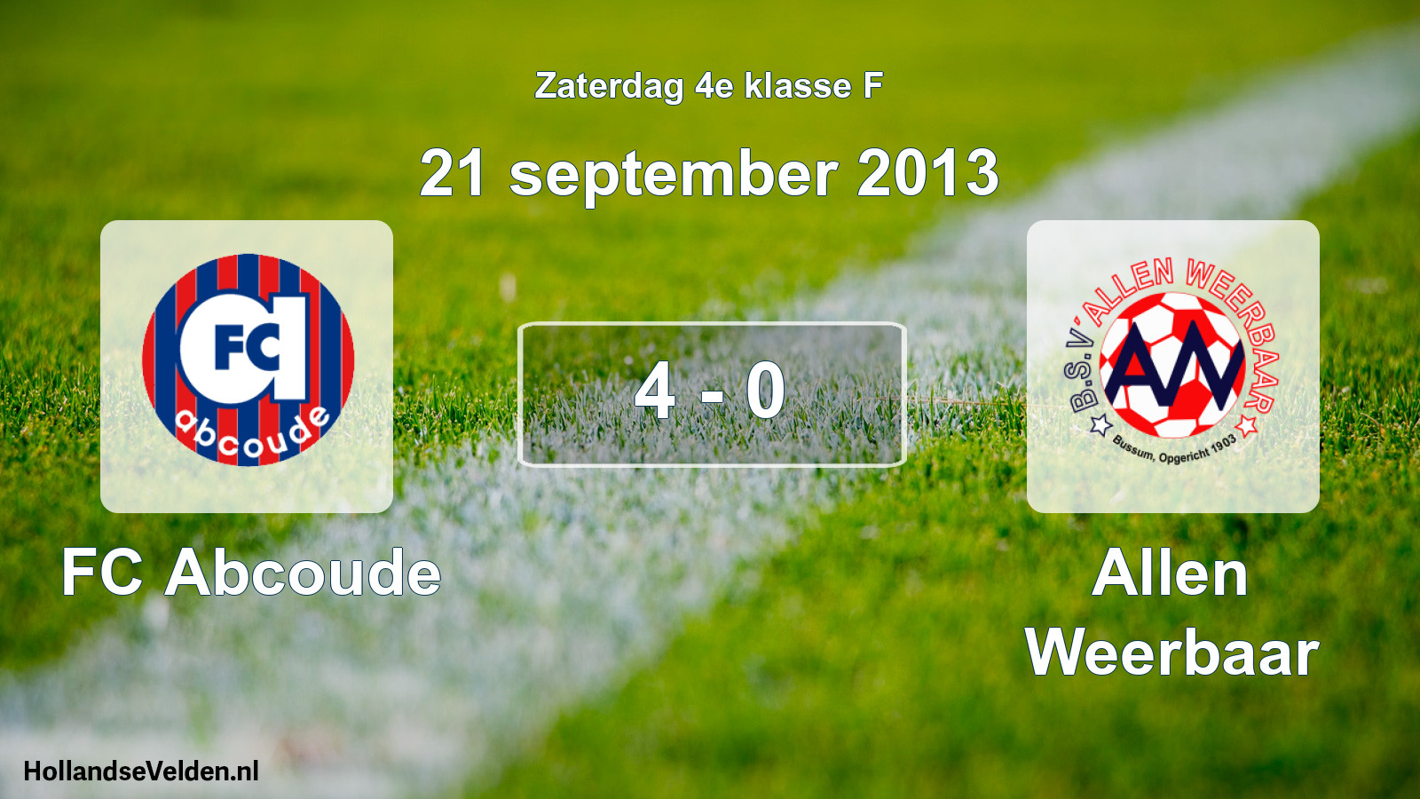 Total number of matches played: FC Abcoude - Allen Weerbaar 4 - 0 (21 September 2013)
