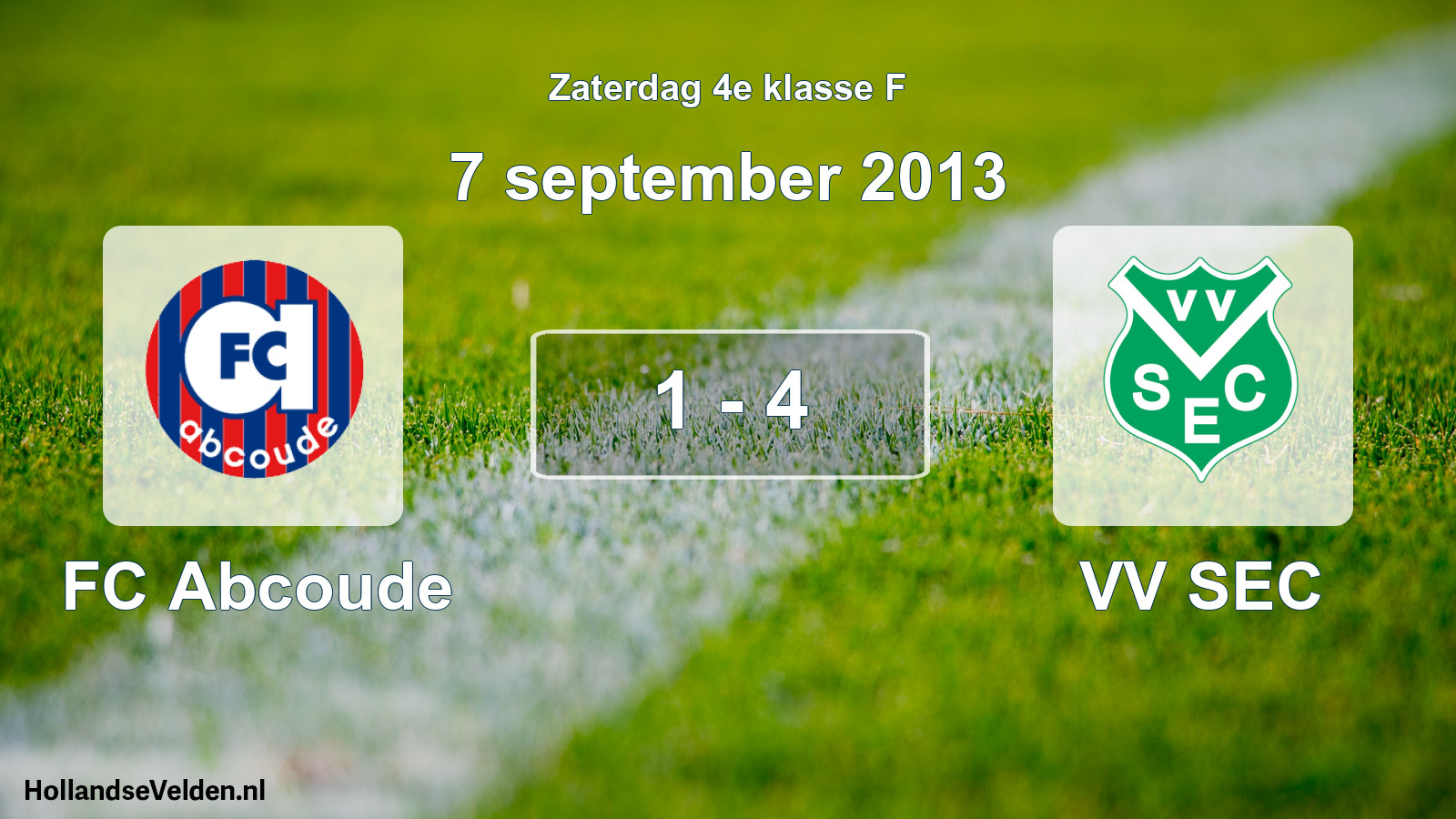Total number of matches played: FC Abcoude - VV SEC 1 - 4 (7 September 2013)