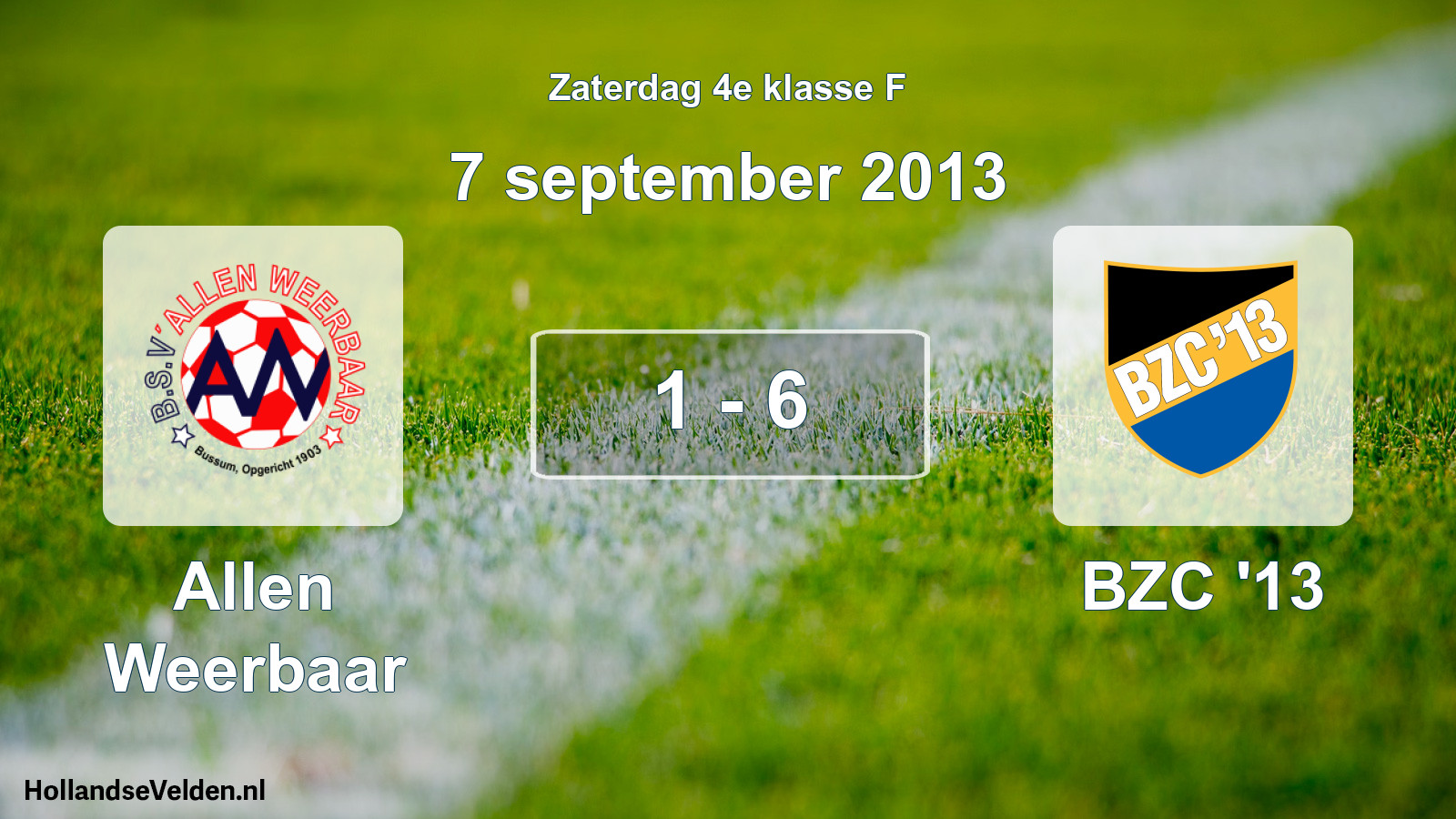 Total number of matches played: Allen Weerbaar - BZC '13 1 - 6 (7 September 2013)