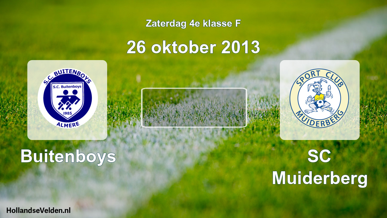 Scheduled Match: Buitenboys - SC Muiderberg (26 October 2013)