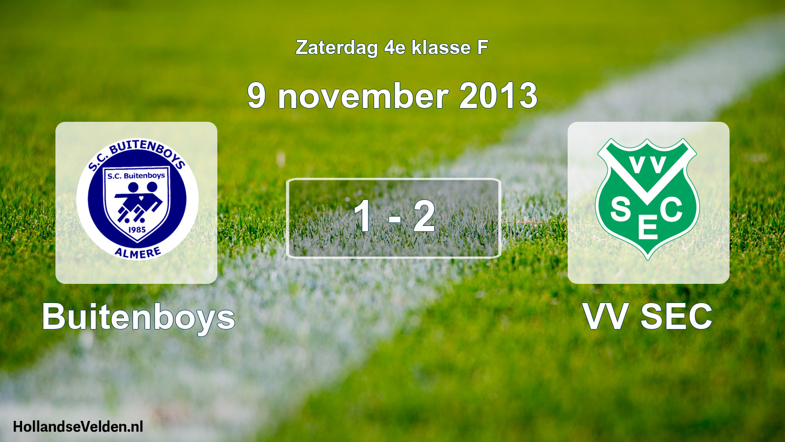 Total number of matches played: Buitenboys - VV SEC 1 - 2 (9 November 2013)