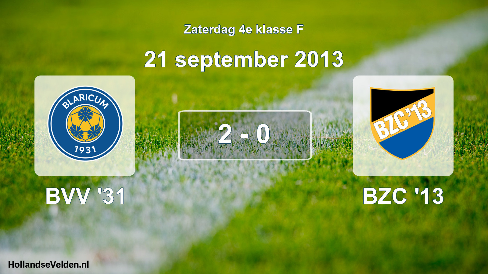 Total number of matches played: BVV '31 - BZC '13 2 - 0 (21 September 2013)