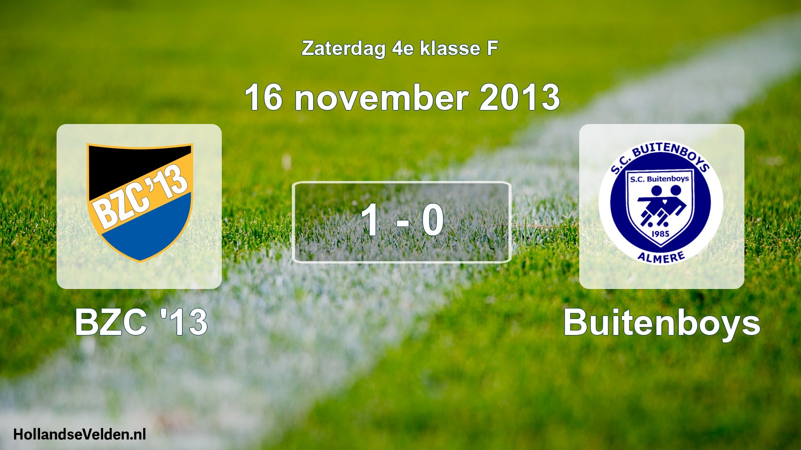 Total number of matches played: BZC '13 - Buitenboys 1 - 0 (16 November 2013)