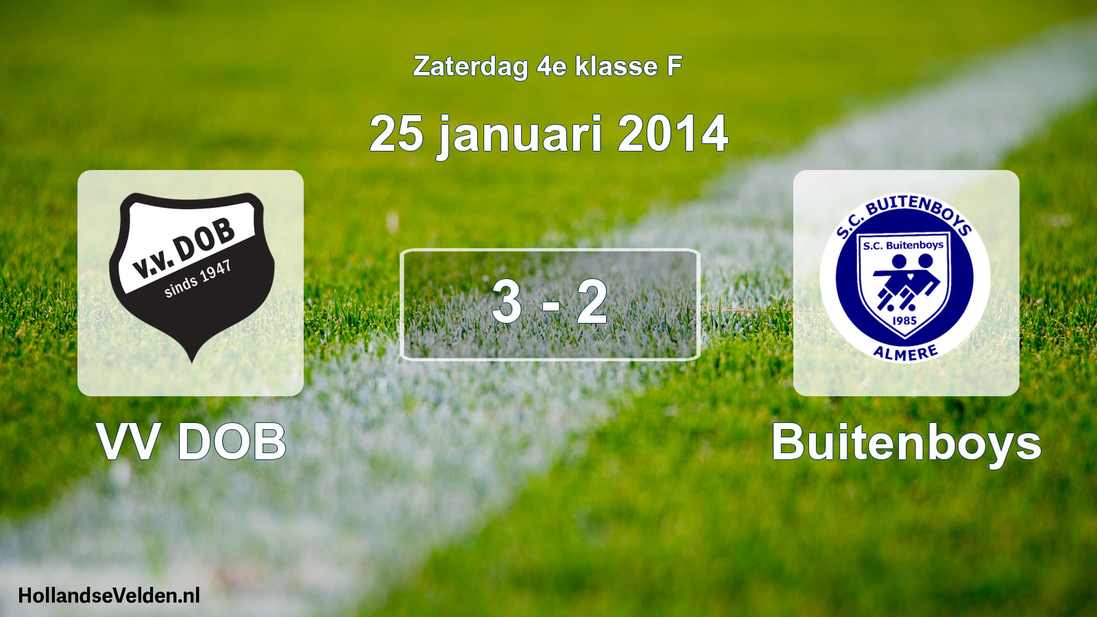 Total number of matches played: VV DOB - Buitenboys 3 - 2 (25 January 2014)