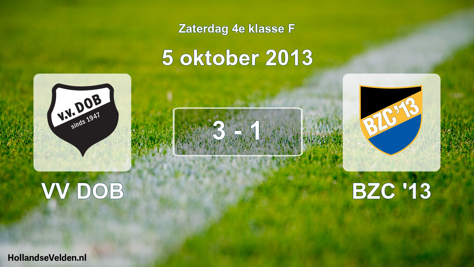Total number of matches played: VV DOB - BZC '13 3 - 1 (5 October 2013)