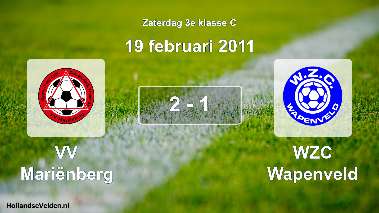 Total number of matches played: VV Mariënberg - WZC Wapenveld 2 - 1 (19 February 2011)