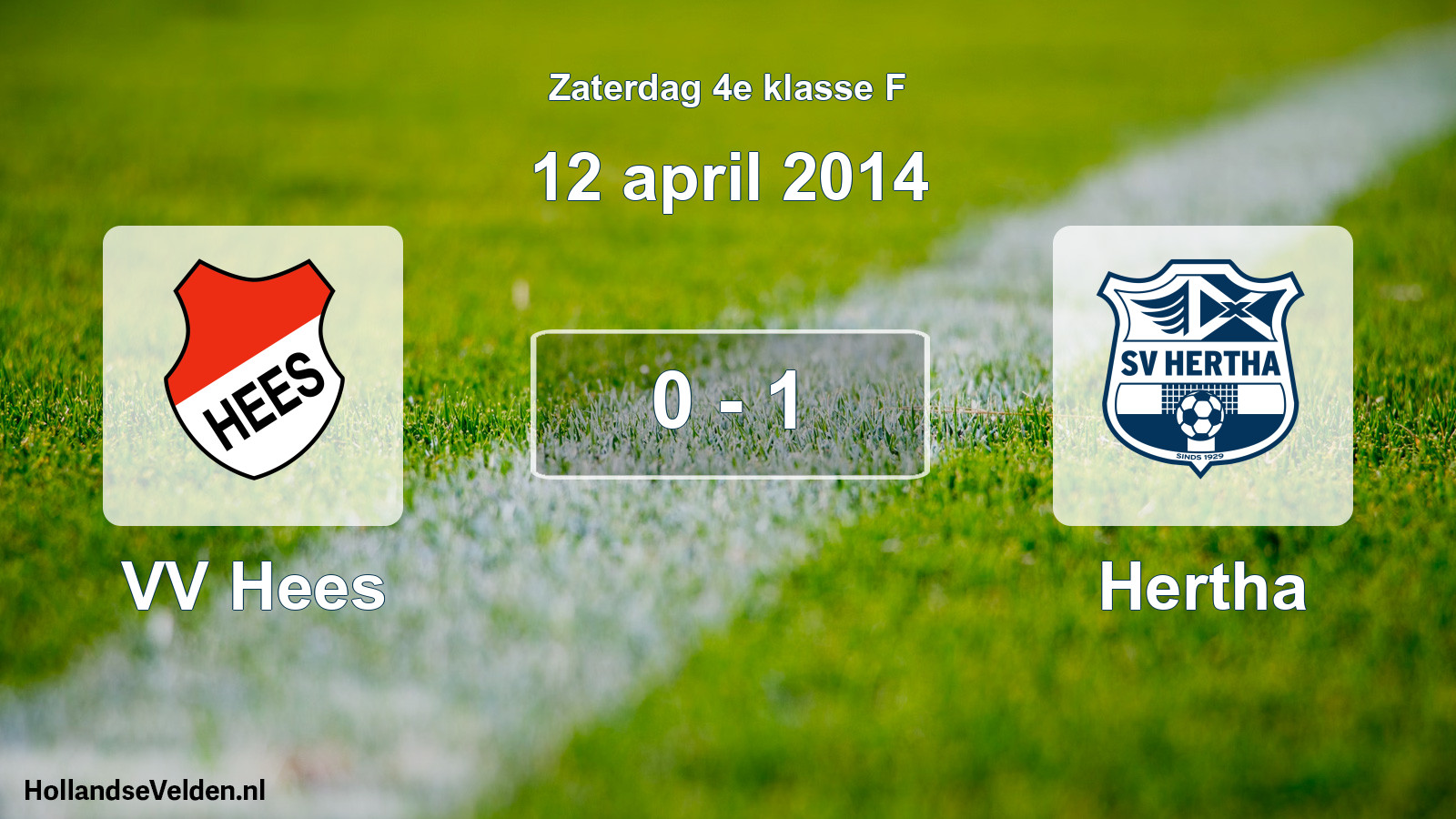 Total number of matches played: VV Hees - Hertha 0 - 1 (12 April 2014)