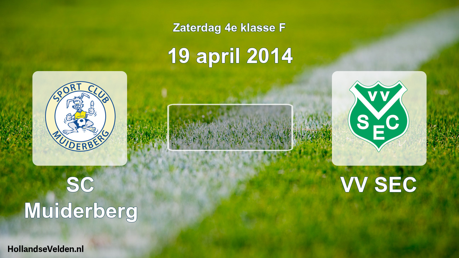 Geplande wedstrijd: SC Muiderberg - VV SEC (19 april 2014)