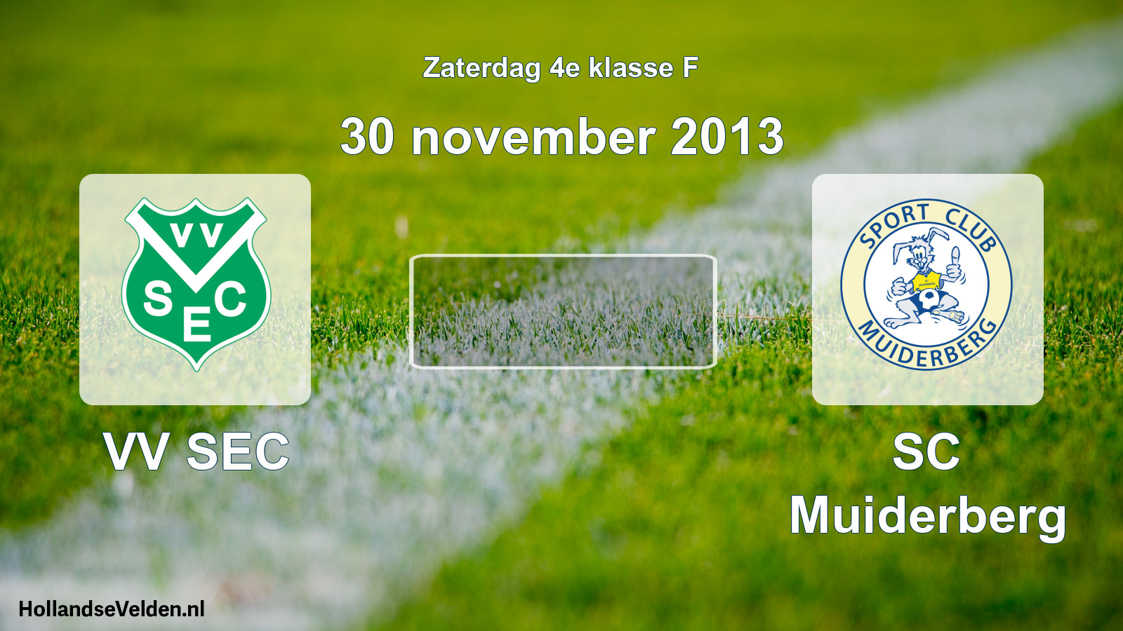 Scheduled Match: VV SEC - SC Muiderberg (30 November 2013)