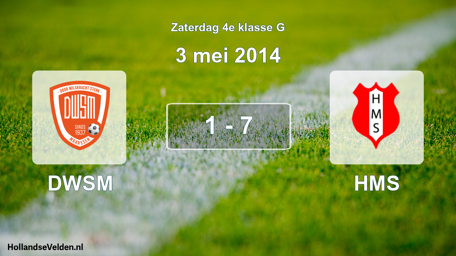 Total number of matches played: DWSM - HMS 1 - 7 (3 May 2014)