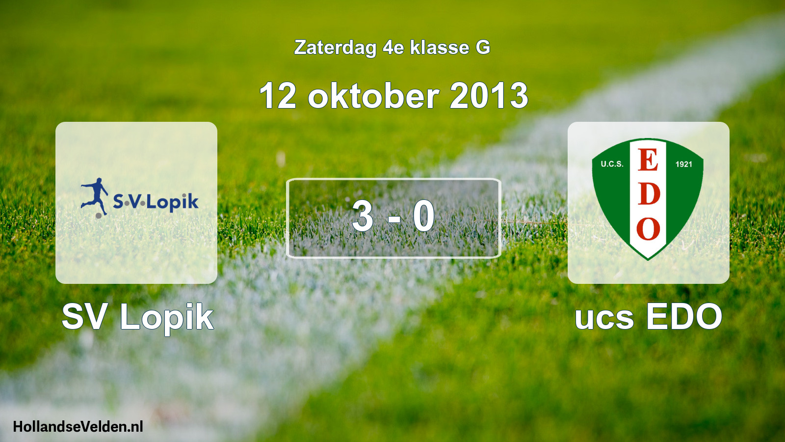 Total number of matches played: SV Lopik - ucs EDO 3 - 0 (12 October 2013)