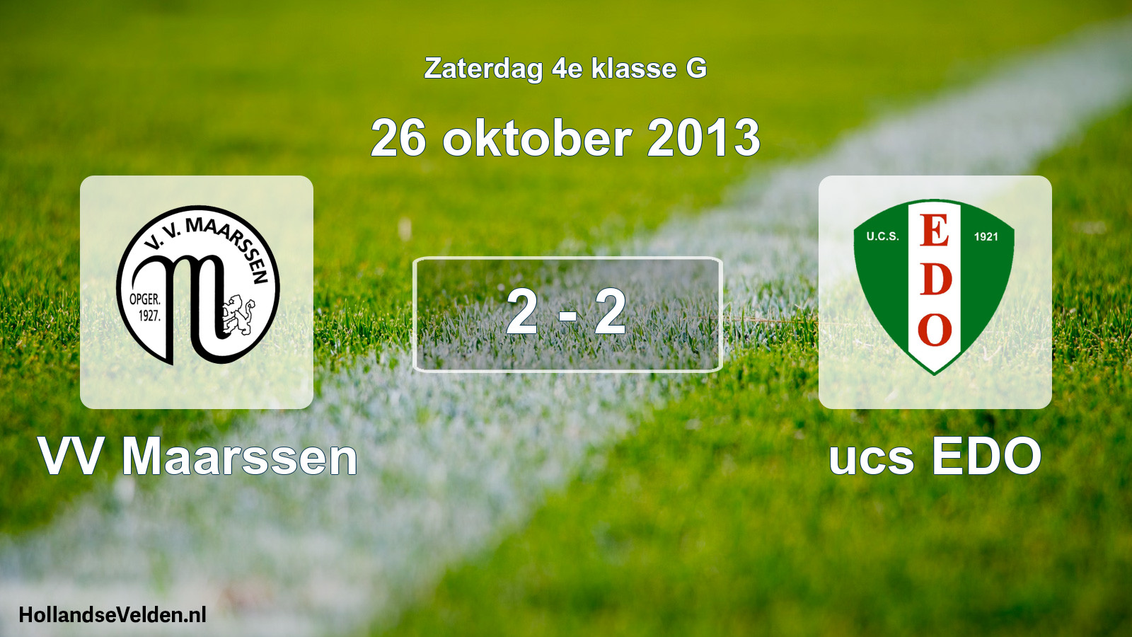 Total number of matches played: VV Maarssen - ucs EDO 2 - 2 (26 October 2013)