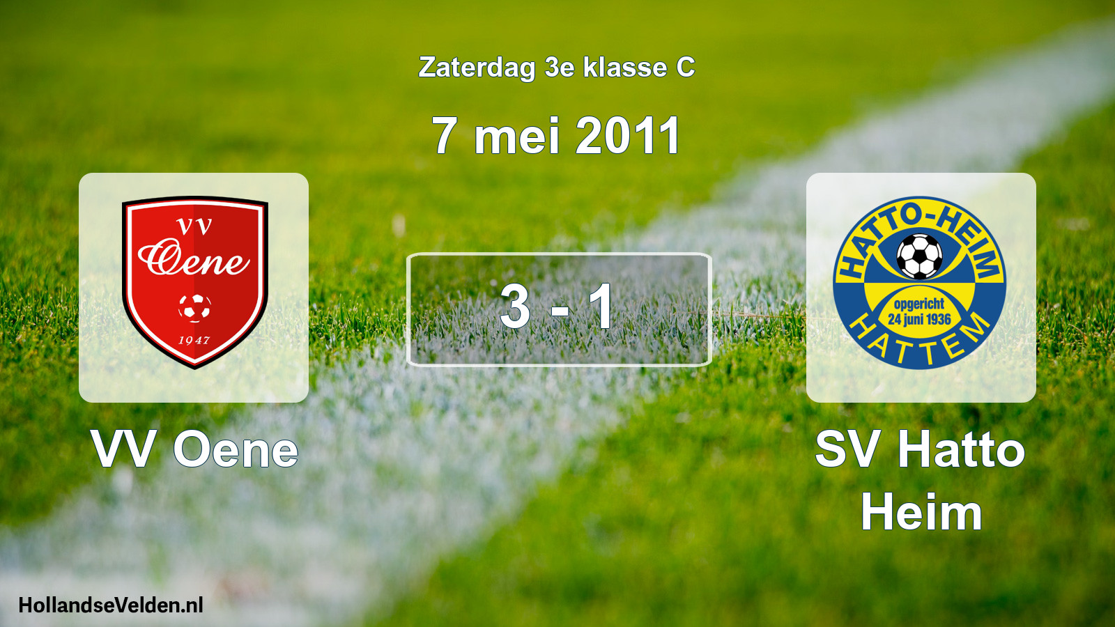 Total number of matches played: VV Oene - SV Hatto Heim 3 - 1 (7 May 2011)