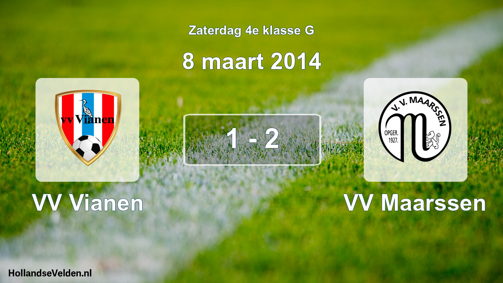 Total number of matches played: VV Vianen - VV Maarssen 1 - 2 (8 March 2014)