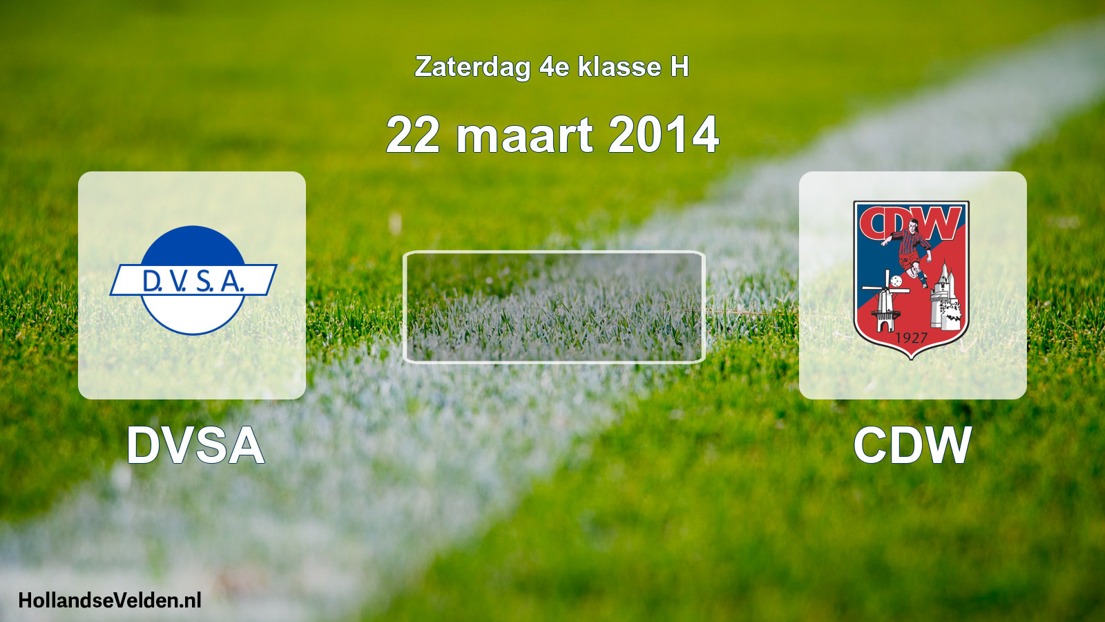 Scheduled Match: DVSA - CDW (22 March 2014)