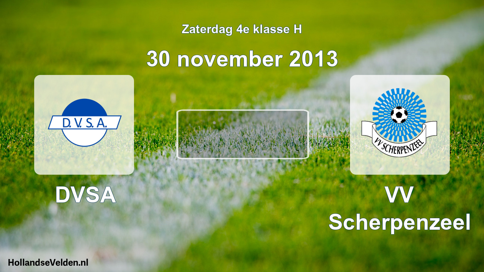 Geplande wedstrijd: DVSA - VV Scherpenzeel (30 november 2013)