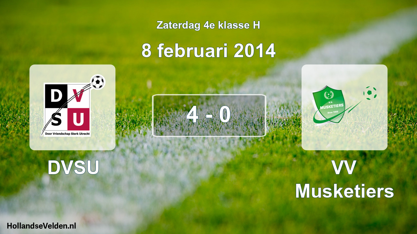 Total number of matches played: DVSU - VV Musketiers 4 - 0 (8 February 2014)