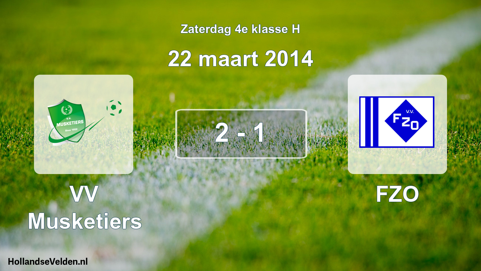 Total number of matches played: VV Musketiers - FZO 2 - 1 (22 March 2014)