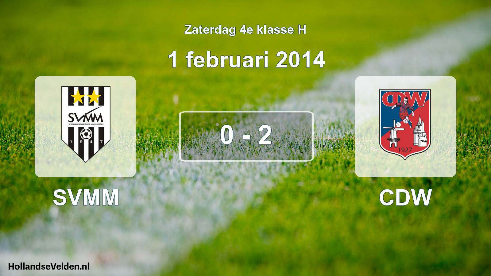 Total number of matches played: SVMM - CDW 0 - 2 (1 February 2014)