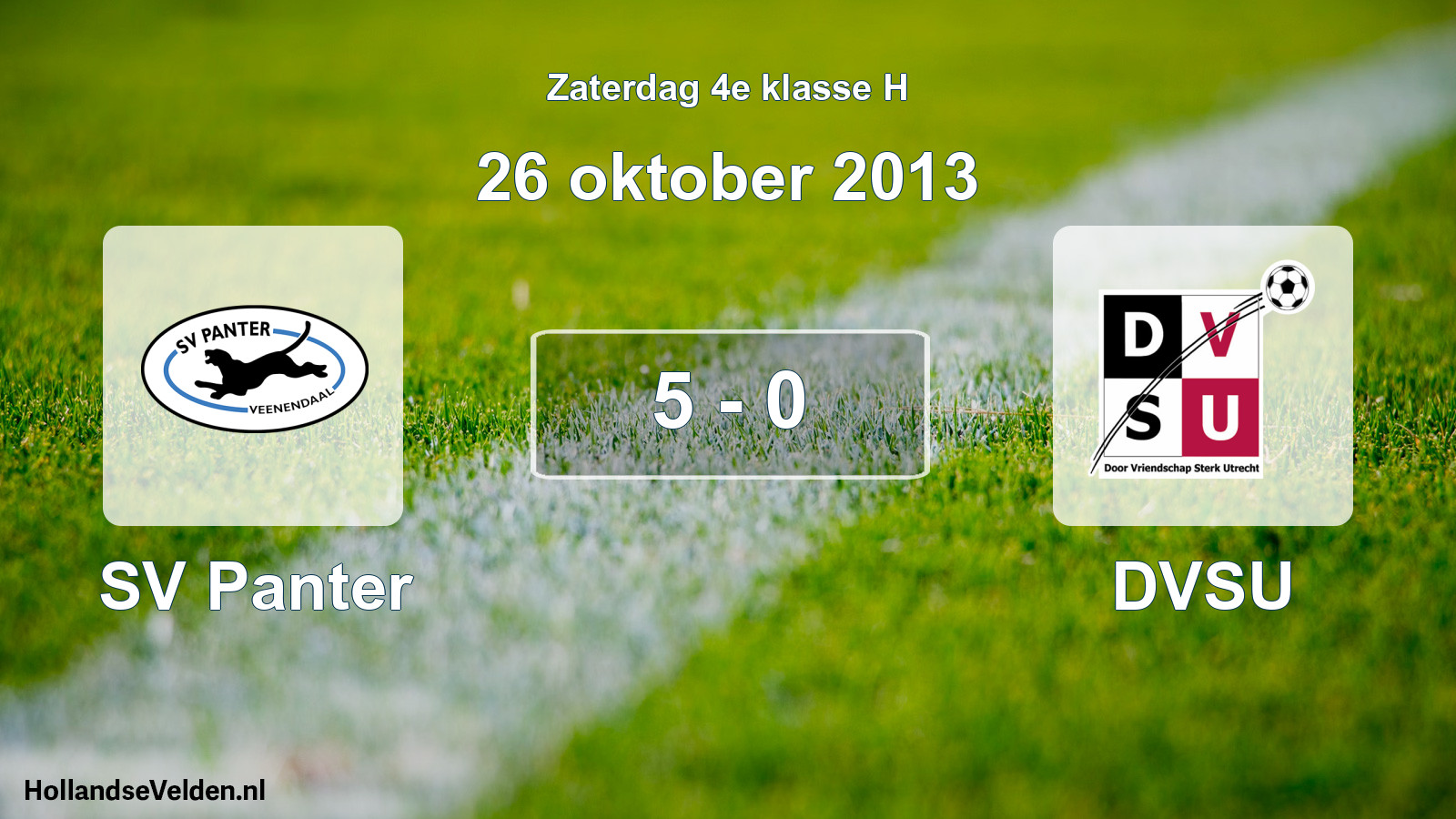 Total number of matches played: SV Panter - DVSU 5 - 0 (26 October 2013)