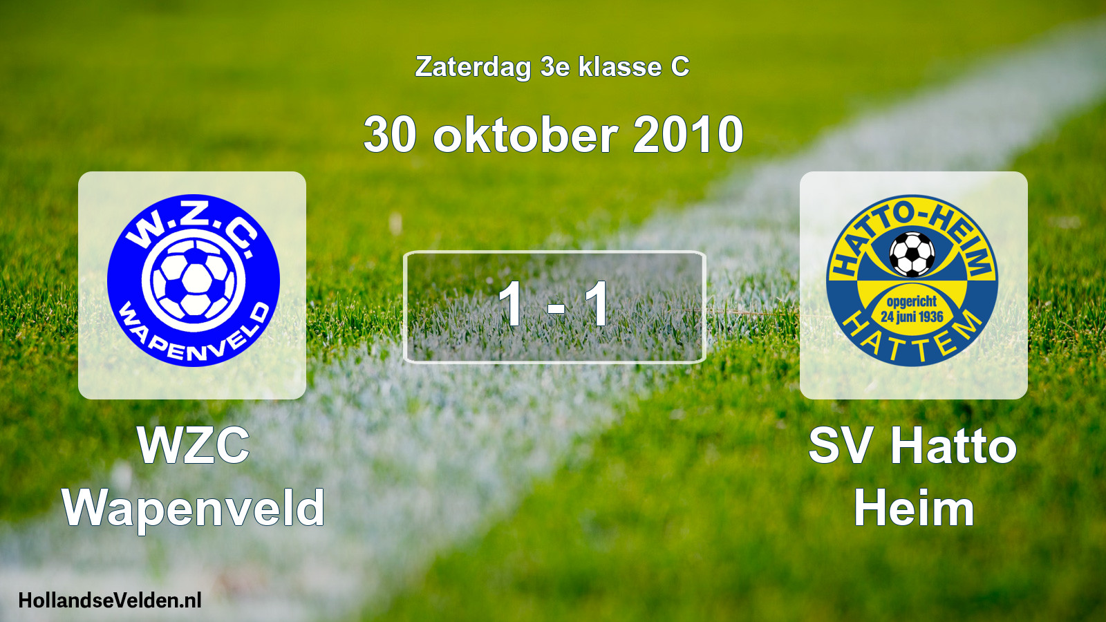 Total number of matches played: WZC Wapenveld - SV Hatto Heim 1 - 1 (30 October 2010)