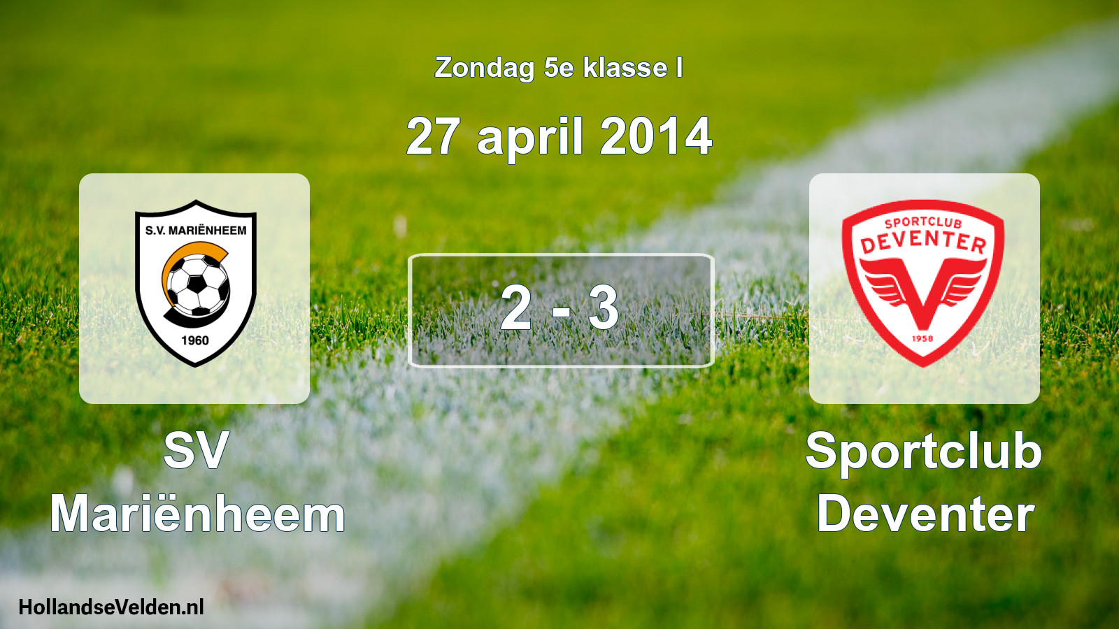 Total number of matches played: SV Mariënheem - Sportclub Deventer 2 - 3 (27 April 2014)