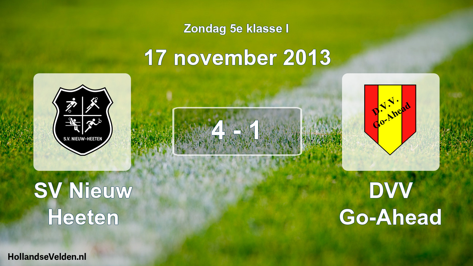 Total number of matches played: SV Nieuw Heeten - DVV Go-Ahead 4 - 1 (17 November 2013)