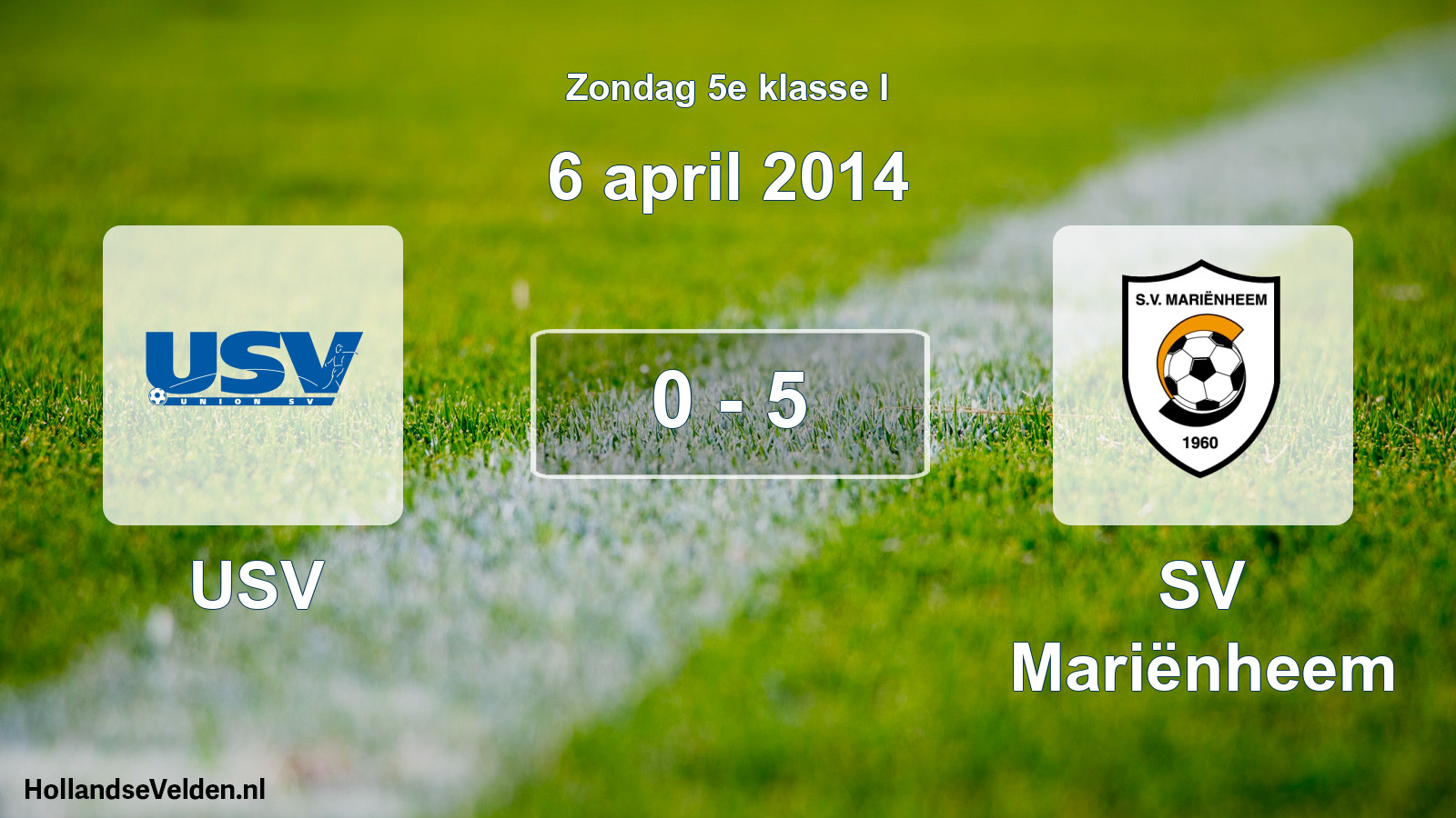 Total number of matches played: USV - SV Mariënheem 0 - 5 (6 April 2014)
