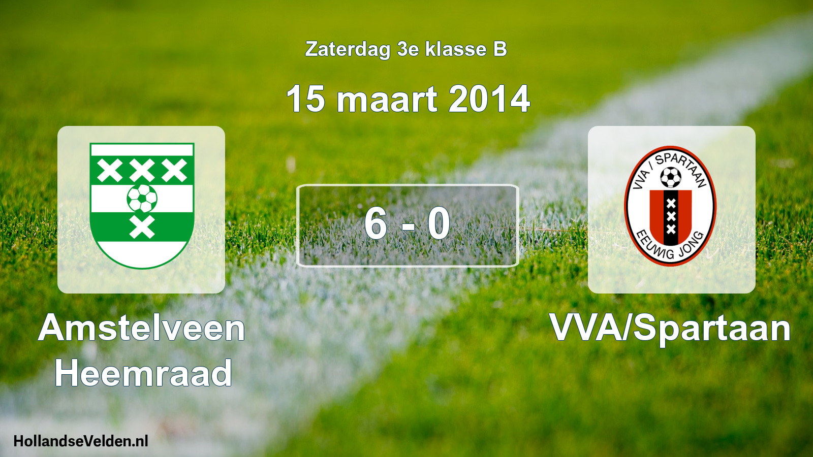 Total number of matches played: Amstelveen Heemraad - VVA/Spartaan 6 - 0 (15 March 2014)