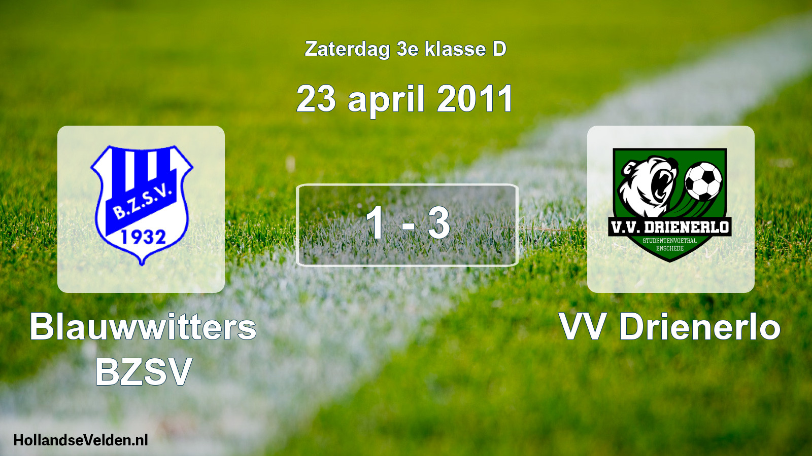 Total number of matches played: Blauwwitters BZSV - VV Drienerlo 1 - 3 (23 April 2011)