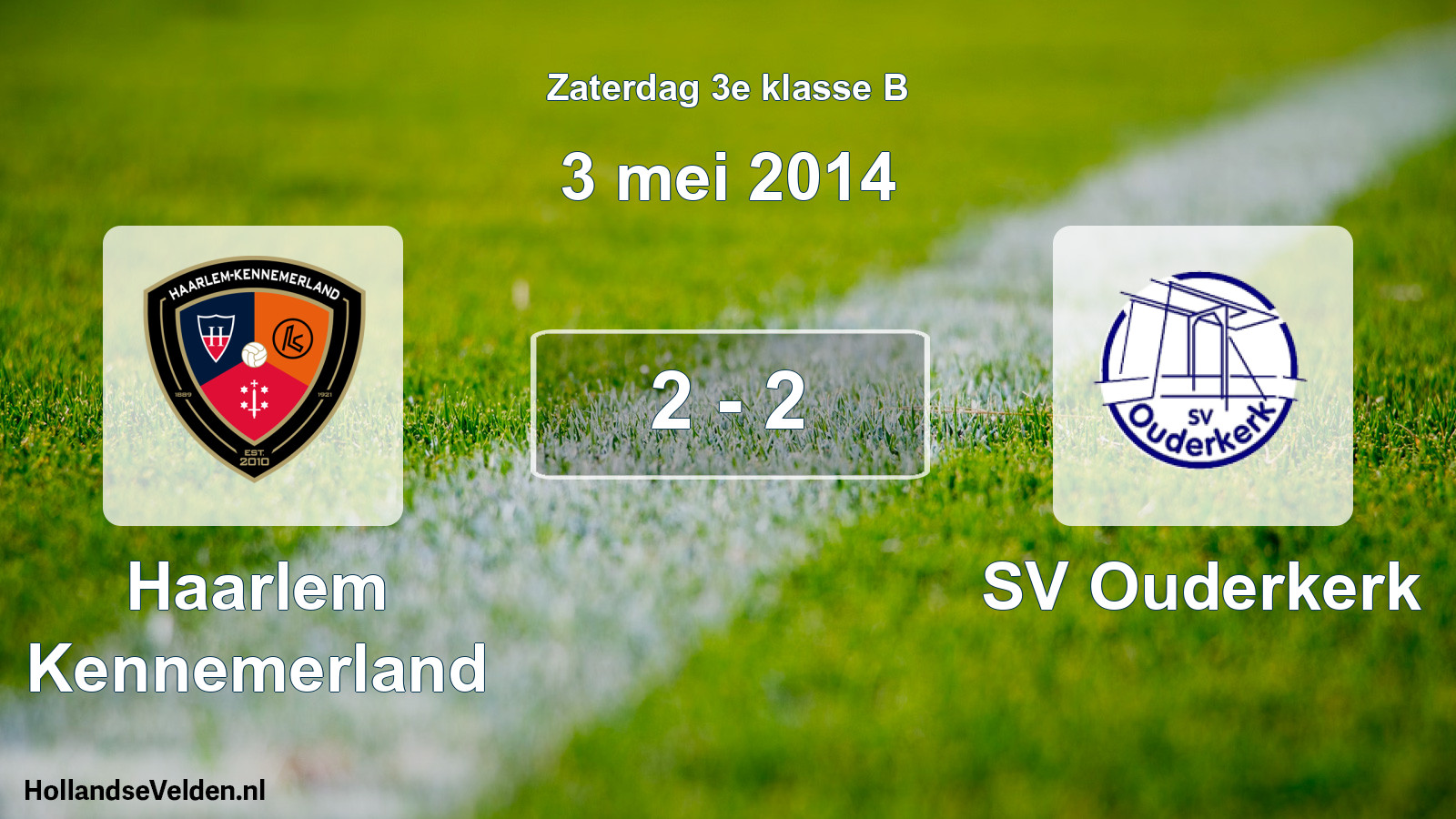 Total number of matches played: Haarlem Kennemerland - SV Ouderkerk 2 - 2 (3 May 2014)