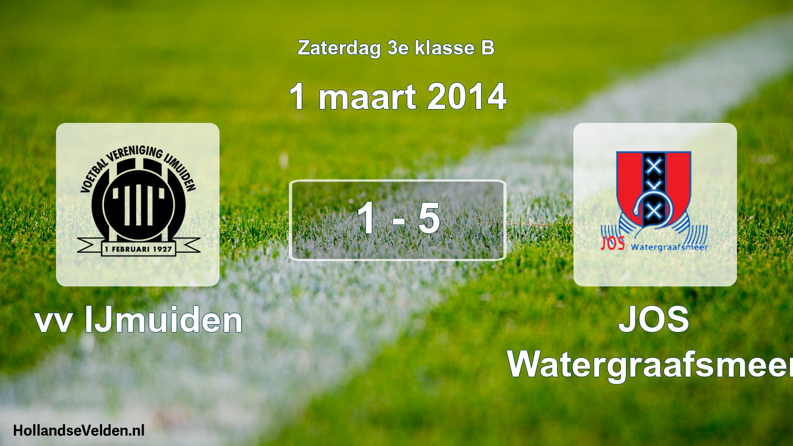 Total number of matches played: vv IJmuiden - JOS Watergraafsmeer 1 - 5 (1 March 2014)