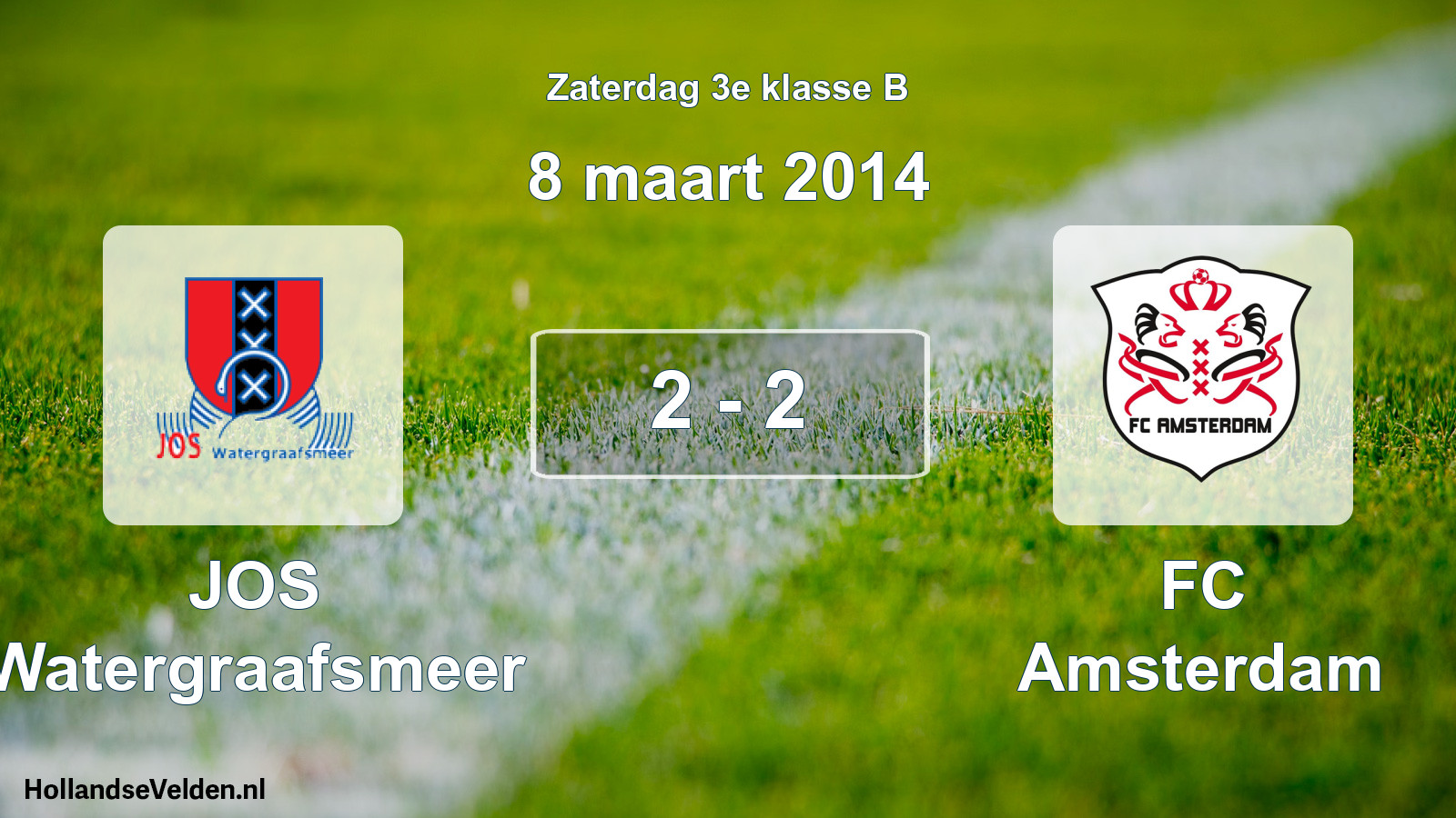 Total number of matches played: JOS Watergraafsmeer - FC Amsterdam 2 - 2 (8 March 2014)