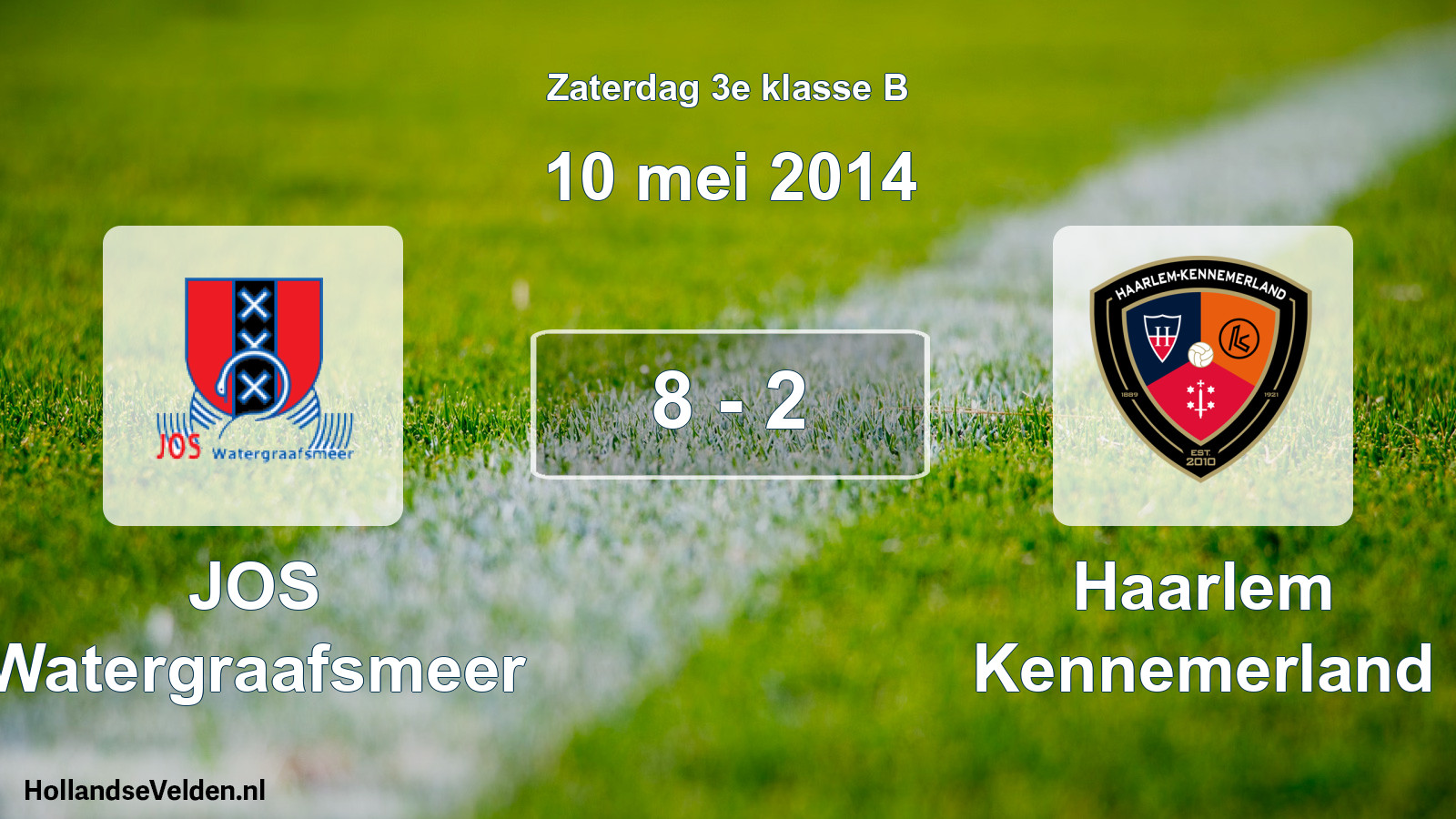 Total number of matches played: JOS Watergraafsmeer - Haarlem Kennemerland 8 - 2 (10 May 2014)