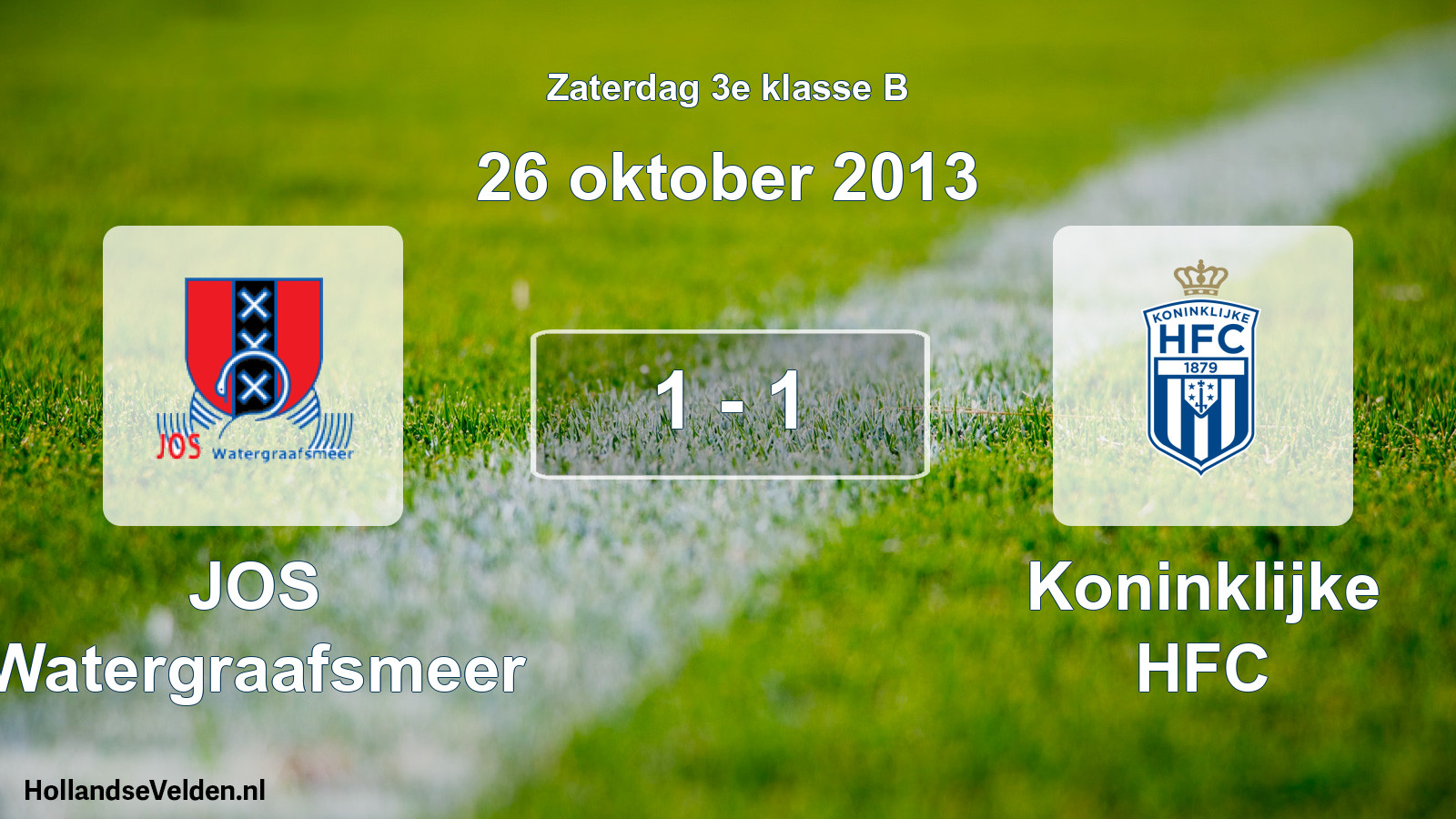 Total number of matches played: JOS Watergraafsmeer - Koninklijke HFC 1 - 1 (26 October 2013)