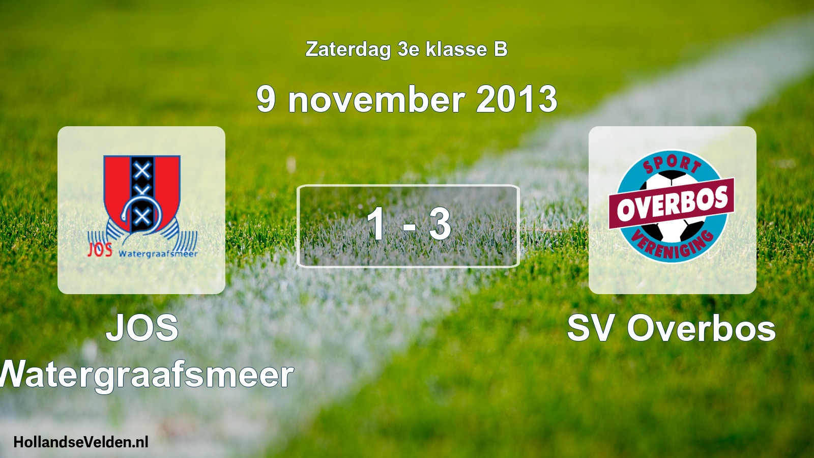 Total number of matches played: JOS Watergraafsmeer - SV Overbos 1 - 3 (9 November 2013)