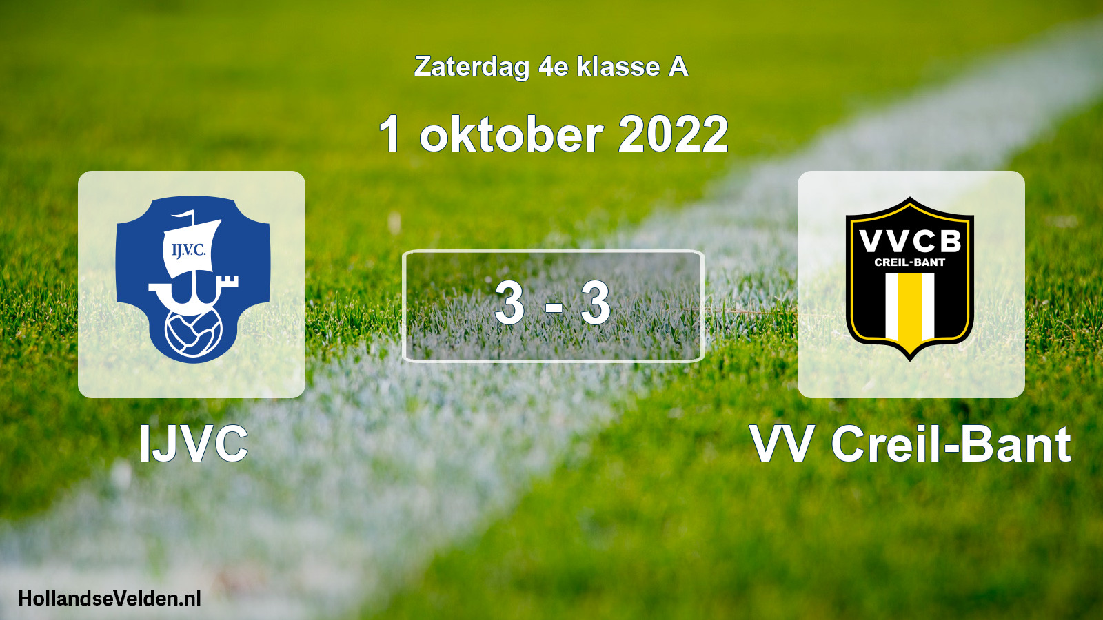 Total number of matches played: IJVC - VV Creil-Bant 3 - 3 (1 October 2022)