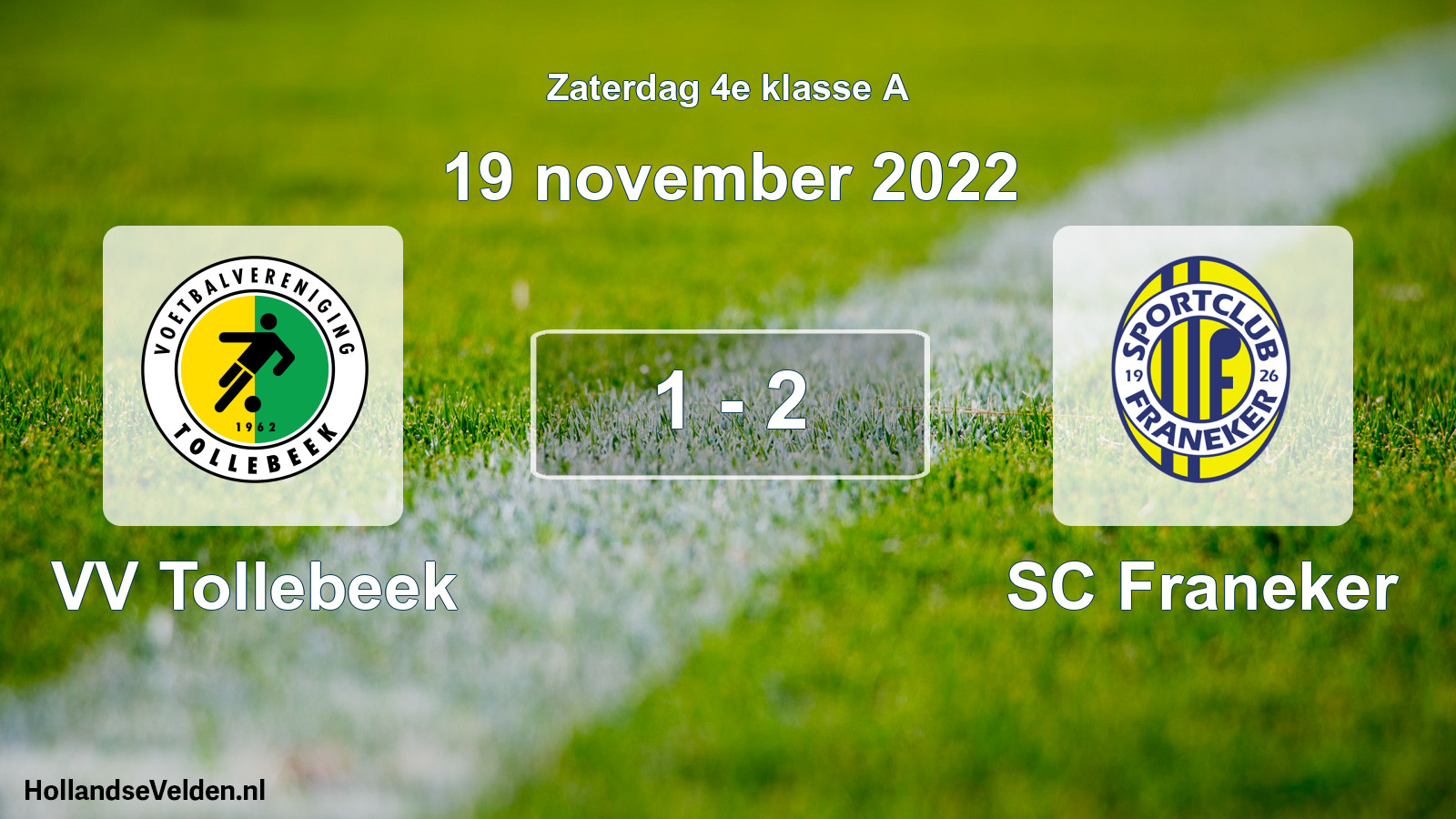 Total number of matches played: VV Tollebeek - SC Franeker 1 - 2 (19 November 2022)