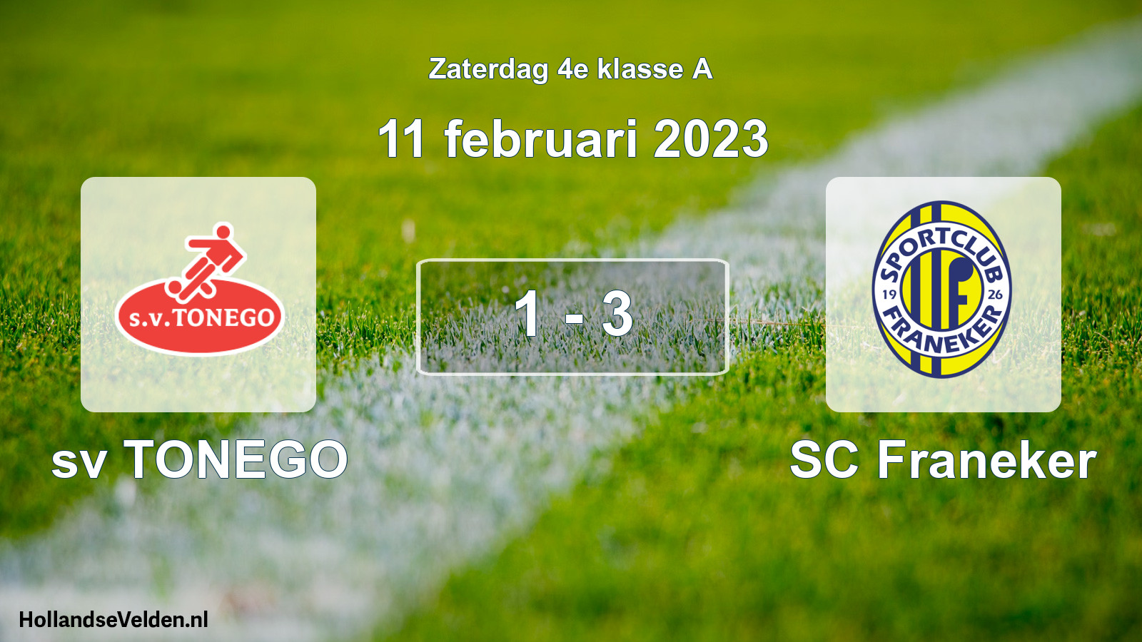 Total number of matches played: sv TONEGO - SC Franeker 1 - 3 (11 February 2023)