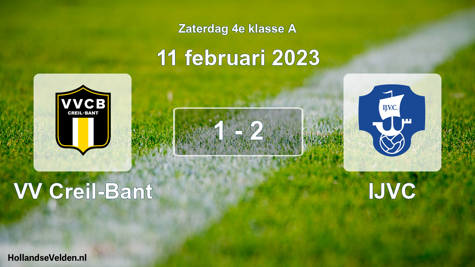 Total number of matches played: VV Creil-Bant - IJVC 1 - 2 (11 February 2023)