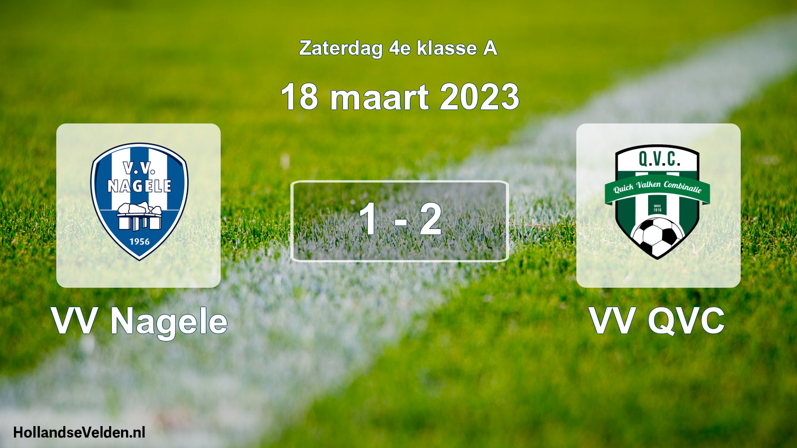 Total number of matches played: VV Nagele - VV QVC 1 - 2 (18 March 2023)