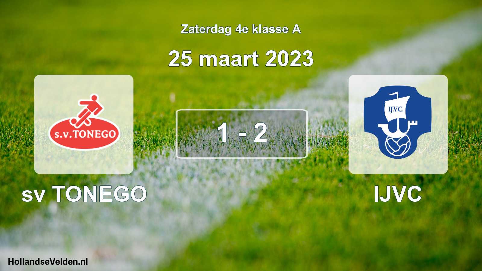 Total number of matches played: sv TONEGO - IJVC 1 - 2 (25 March 2023)