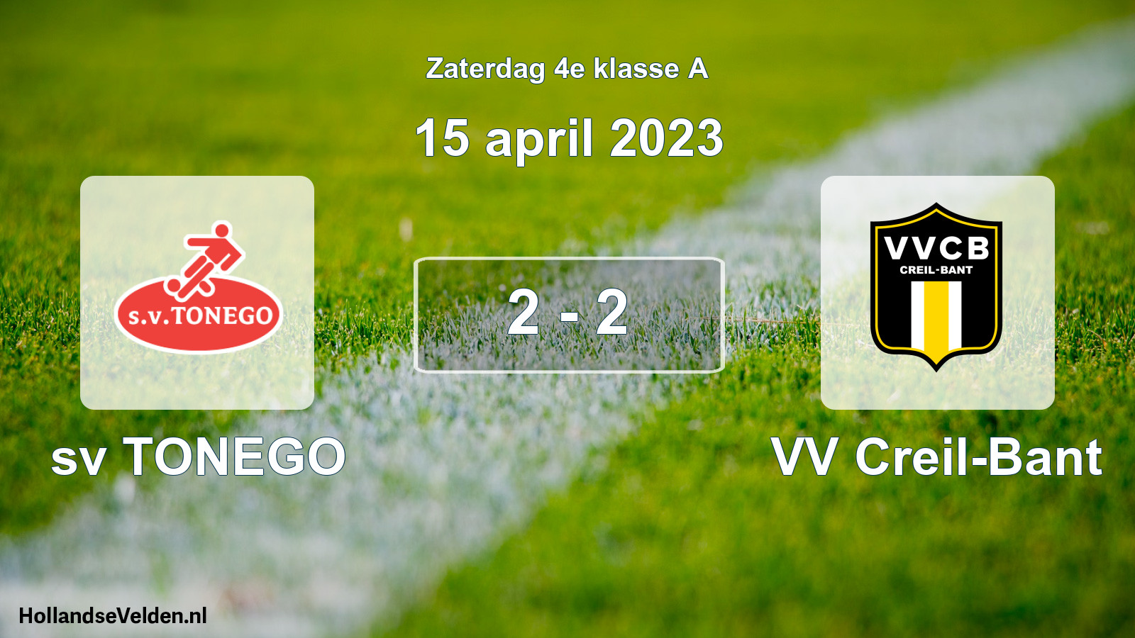 Total number of matches played: sv TONEGO - VV Creil-Bant 2 - 2 (15 April 2023)