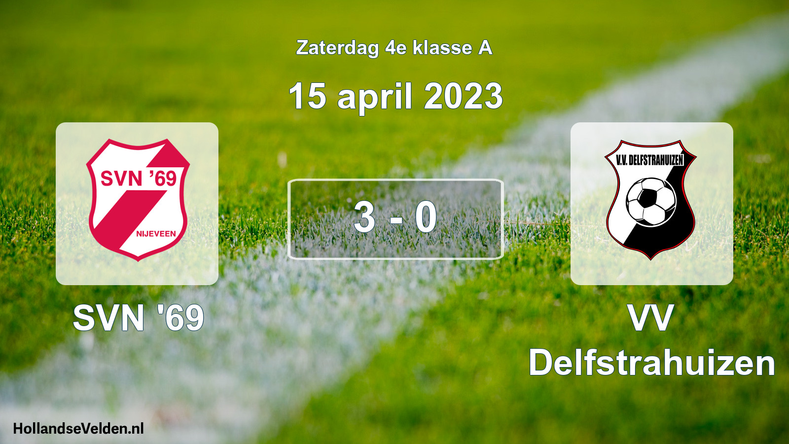 Total number of matches played: SVN '69 - VV Delfstrahuizen 3 - 0 (15 April 2023)