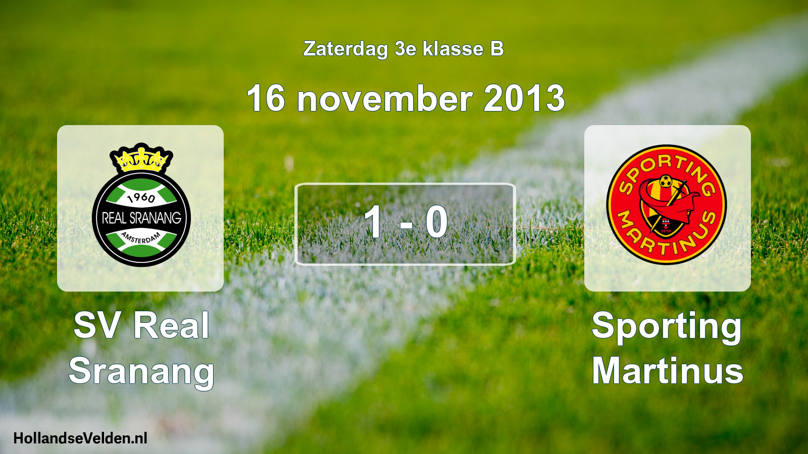 Total number of matches played: SV Real Sranang - Sporting Martinus 1 - 0 (16 November 2013)