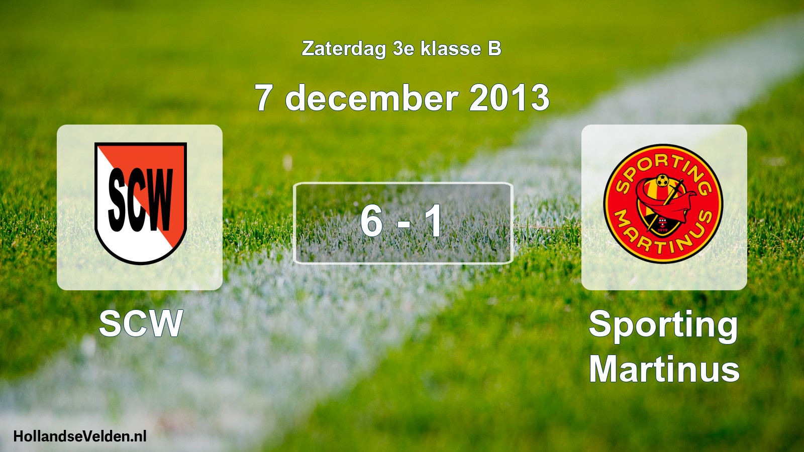 Total number of matches played: SCW - Sporting Martinus 6 - 1 (7 December 2013)