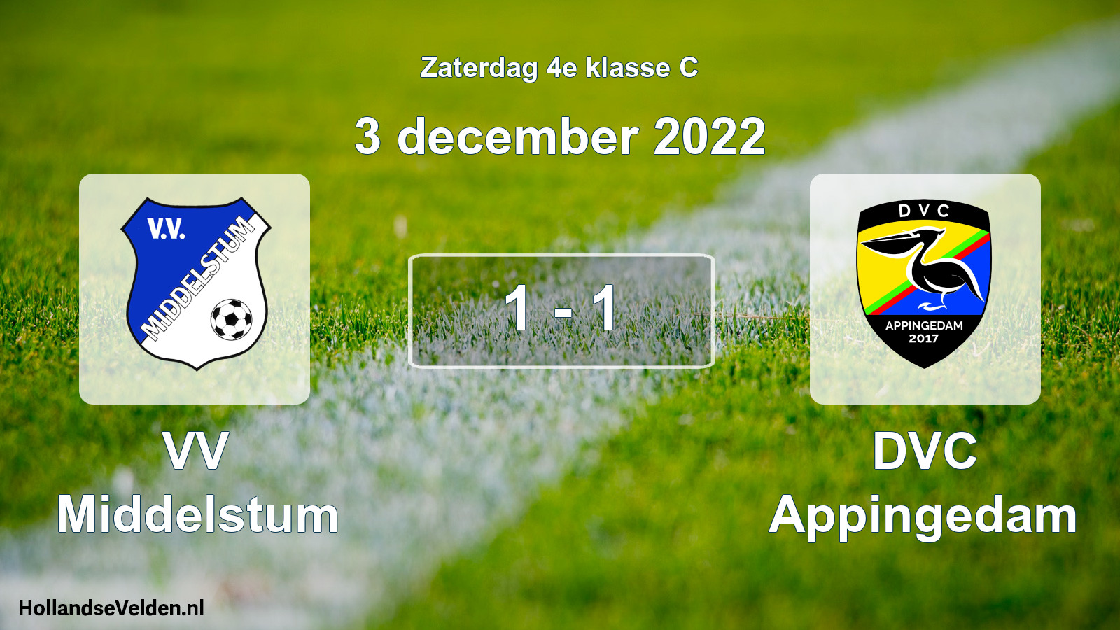Total number of matches played: VV Middelstum - DVC Appingedam 1 - 1 (3 December 2022)